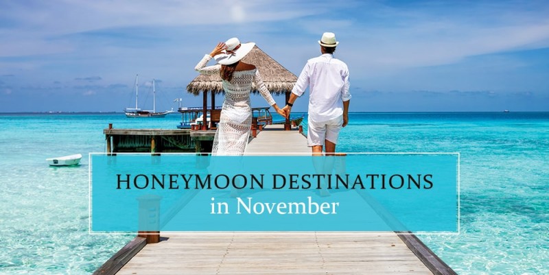 Best Honeymoon Destinations In November